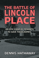 The Battle of Lincoln Place - Dennis Hathaway