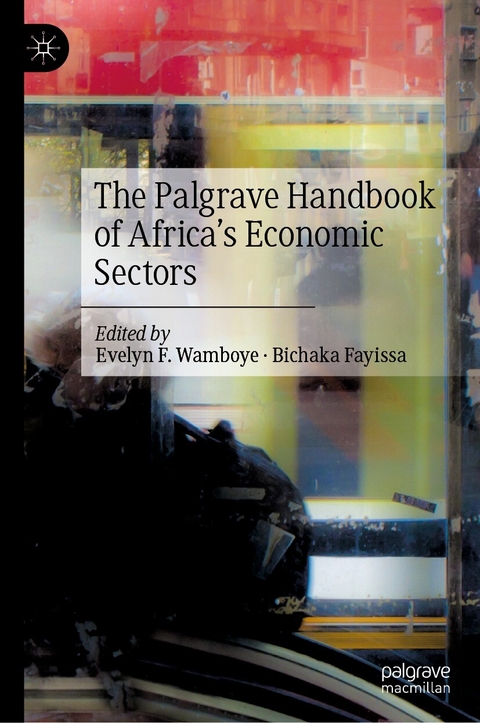 The Palgrave Handbook of Africa’s Economic Sectors - 