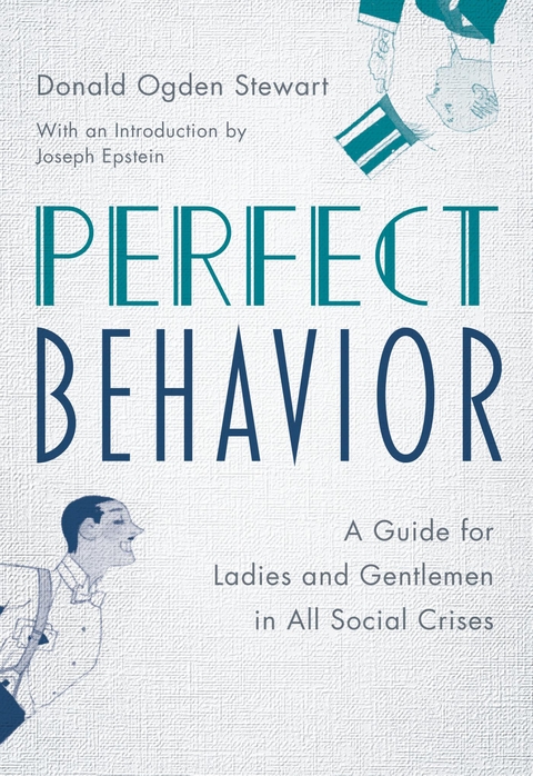 Perfect Behavior -  Donald Ogden Stewart