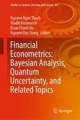 Financial Econometrics: Bayesian Analysis, Quantum Uncertainty, and Related Topics - 