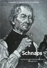Schnaps -  Thomas Schindler,  Angelika Schuster-Fox,  Luzia Praxenthaler