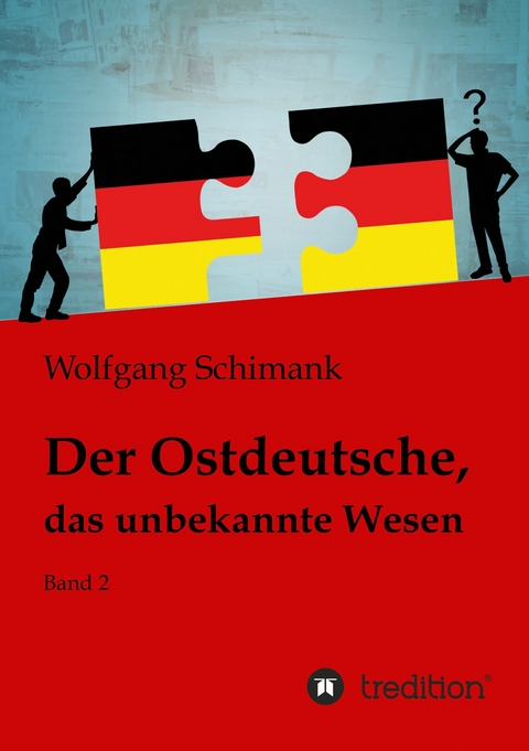 Der Ostdeutsche, das unbekannte Wesen - Wolfgang Schimank