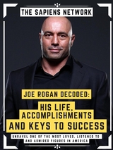 Joe Rogan Decoded: His Life, Accomplishments And Keys To Success - The Sapiens Network