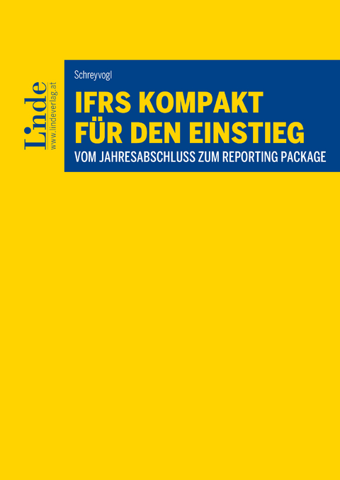 IFRS kompakt für den Einstieg -  Maximilian Schreyvogl