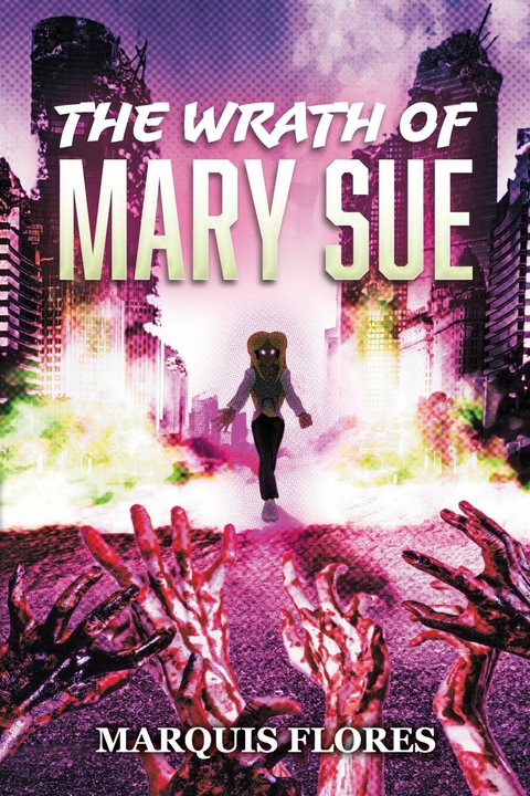 Wrath of Mary Sue -  Marquis Flores