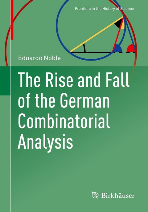 The Rise and Fall of the German Combinatorial Analysis -  Eduardo Noble