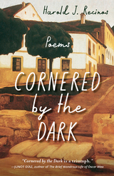 Cornered by the Dark - Harold J. Recinos