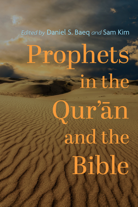 Prophets in the Qur'an and the Bible - 