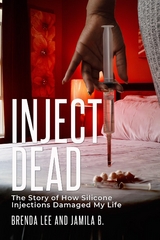 Inject-Dead -  Jamila B,  Brenda Lee