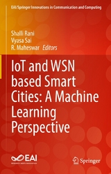 IoT and WSN based Smart Cities: A Machine Learning Perspective - 