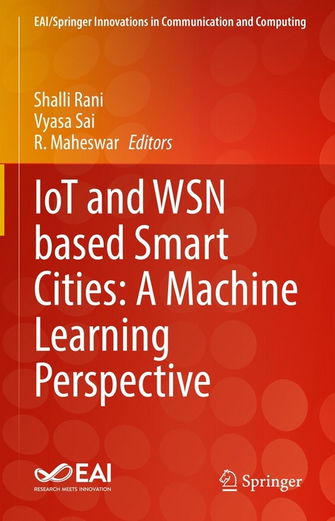 IoT and WSN based Smart Cities: A Machine Learning Perspective - 