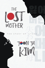 The Lost Mother -  Joon Ja Kim
