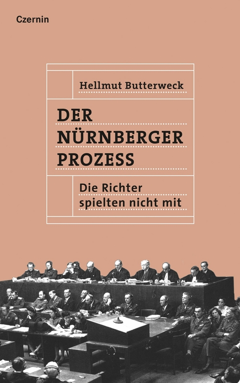 Der Nürnberger Prozess - Hellmut Butterweck