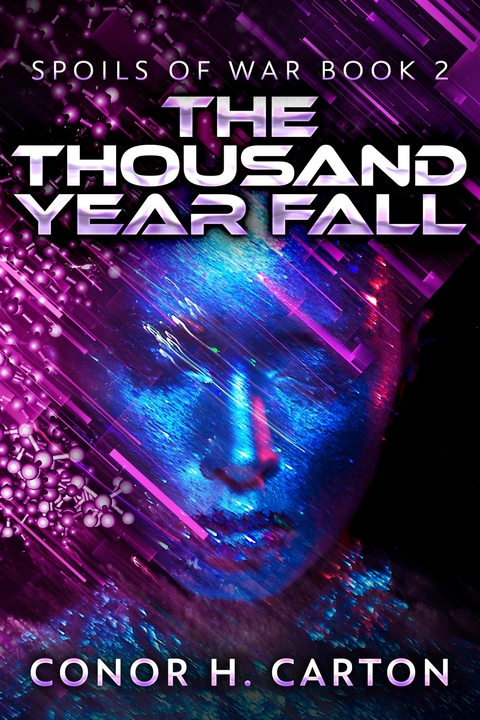 The Thousand Year Fall - Conor H. Carton