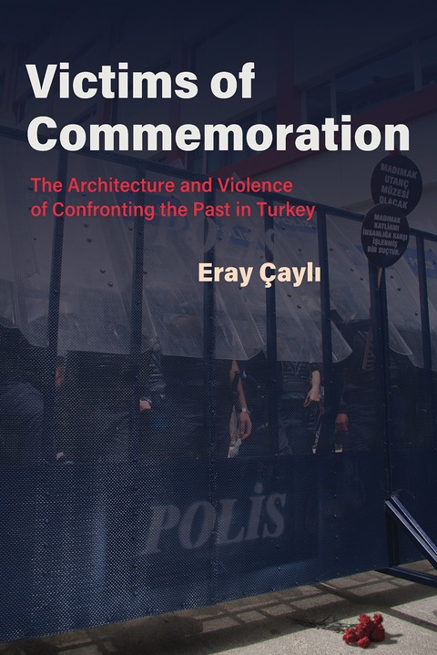 Victims of Commemoration - Eray Çayli