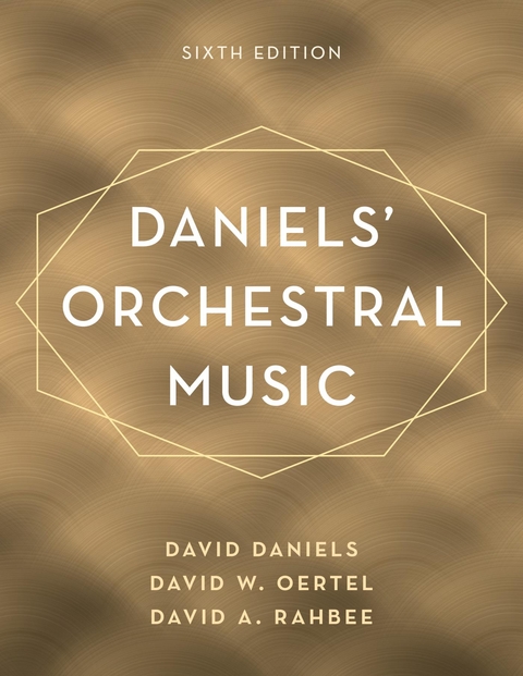 Daniels' Orchestral Music -  David Daniels,  David W. Oertel,  David A. Rahbee