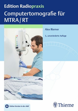 Computertomografie für MTRA/RT - Alex Riemer