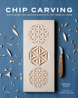 Chip Carving - Daniel Clay