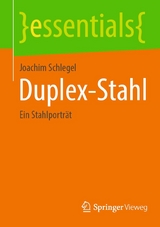 Duplex-Stahl - Joachim Schlegel