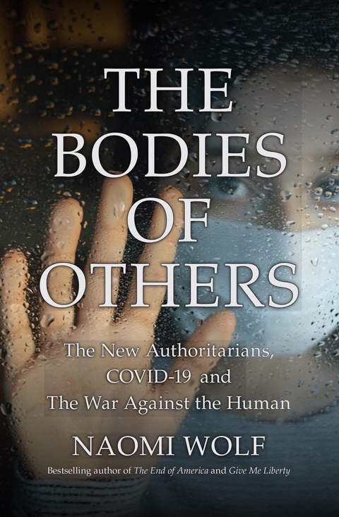 Bodies of Others -  Naomi Wolf