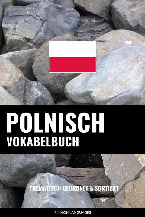 Polnisch Vokabelbuch - Pinhok Languages