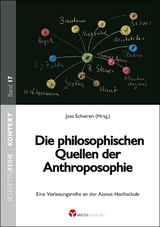 Die philosophischen Quellen der Anthroposophie - 