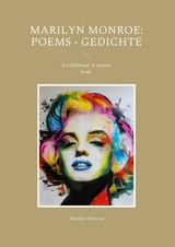 Marilyn Monroe: Poems - Gedichte - Marilyn Monroe