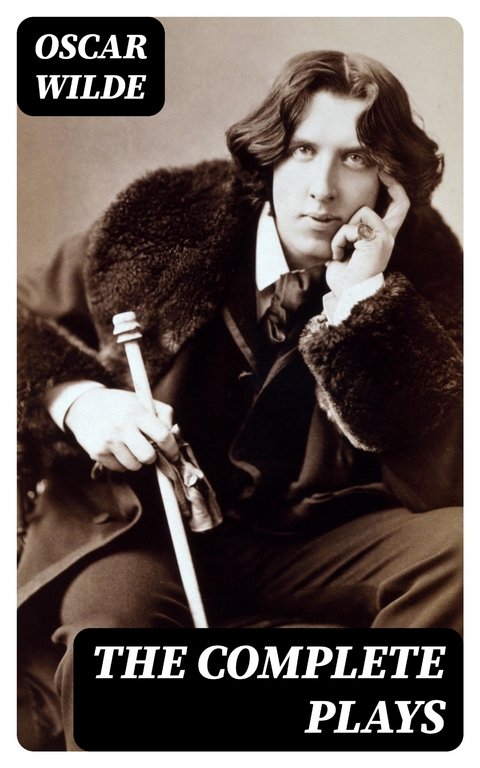 The Complete Plays - Oscar Wilde