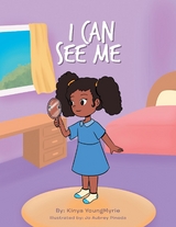 I Can See Me - Kinya Youngmyrie