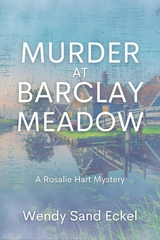 Murder at Barclay Meadow - Wendy Sand Eckel
