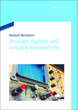 Analoge, digitale und virtuelle Messtechnik - Herbert Bernstein