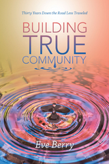 Building True Community -  Eve Berry