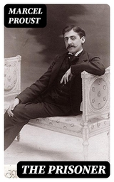 The Prisoner - Marcel Proust