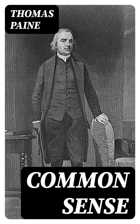 Common Sense - Thomas Paine