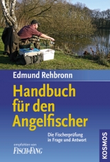 Handbuch für den Angelfischer - Rehbronn, Edmund