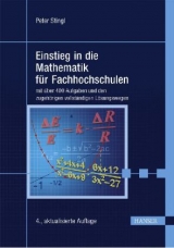 Einstieg in die Mathematik für Fachhochschulen - Peter Stingl