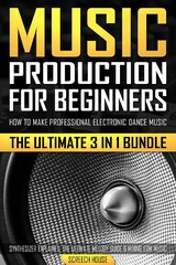 Music Production for Beginners - Screech House