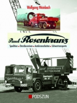 Paul Rosenkranz - Spedition, Omnibusreisen, Autokranarbeiten, Schwertransporte - Wolfgang Weinbach