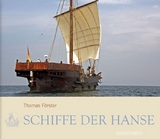 Schiffe der Hanse - Thomas Förster