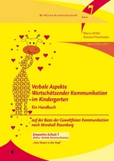Verbale Aspekte Wertschätzender Kommunikation im Kindergarten - Marion Müller, Norman Pörschmann
