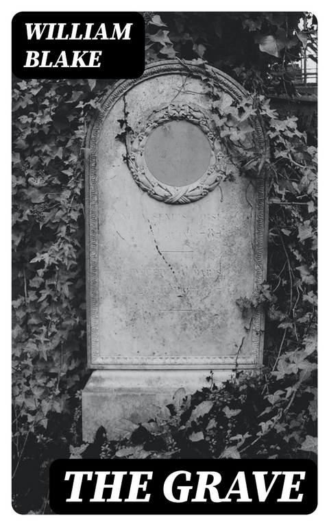 The Grave - William Blake