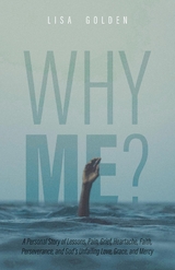 Why Me? -  Lisa Golden