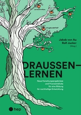 Draußenlernen (E-Book) - Jakob von Au, Rolf Jucker