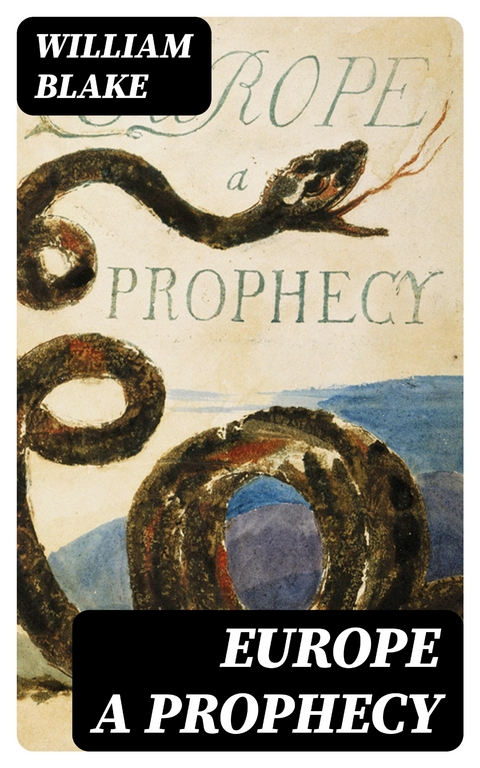 Europe A Prophecy - William Blake