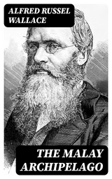 The Malay Archipelago - Alfred Russel Wallace