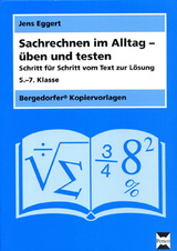 Sachrechnen im Alltag - üben und testen - Jens Eggert