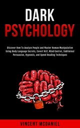 Dark Psychology - Vincent McDaniel