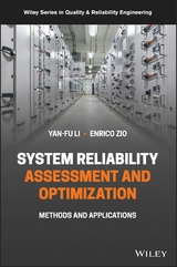 System Reliability Assessment and Optimization -  Yan-Fu Li,  Enrico Zio