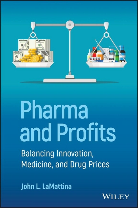 Pharma and Profits -  John L. LaMattina