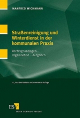 Straßenreinigung und Winterdienst in der kommunalen Praxis - Wichmann, Manfred